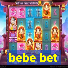 bebe bet